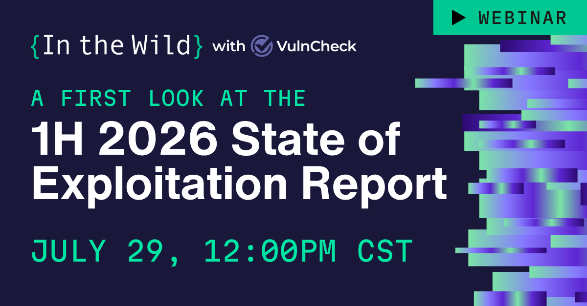 A First Look at the 1H 2026 State of Exploitation Report