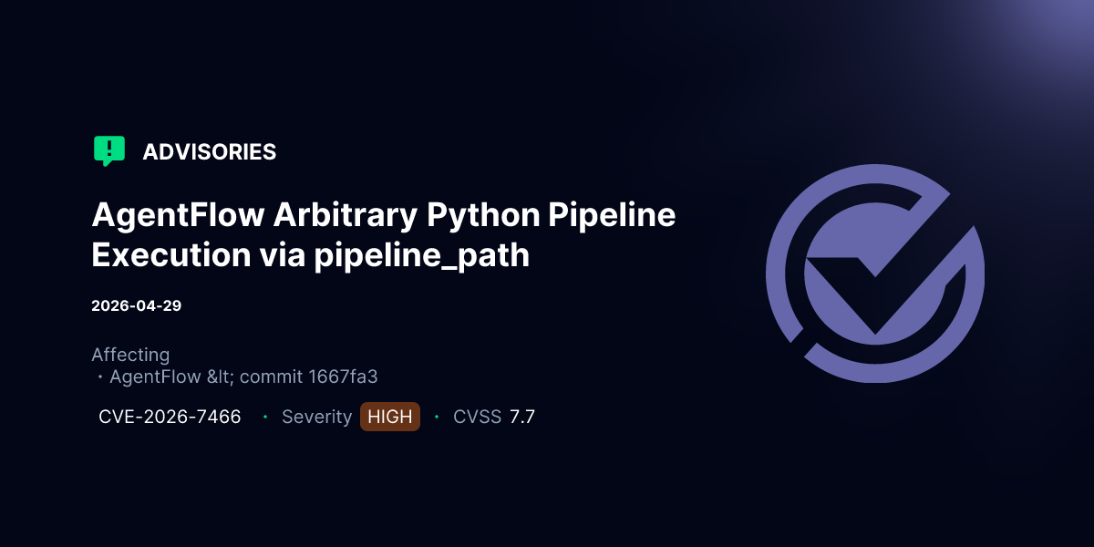 AgentFlow Arbitrary Python Pipeline Execution via pipeline_path ...