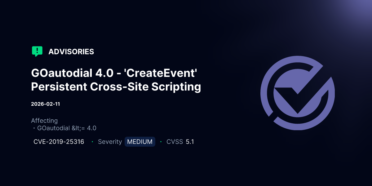 GOautodial 4.0 - 'CreateEvent' Persistent Cross-Site Scripting ...