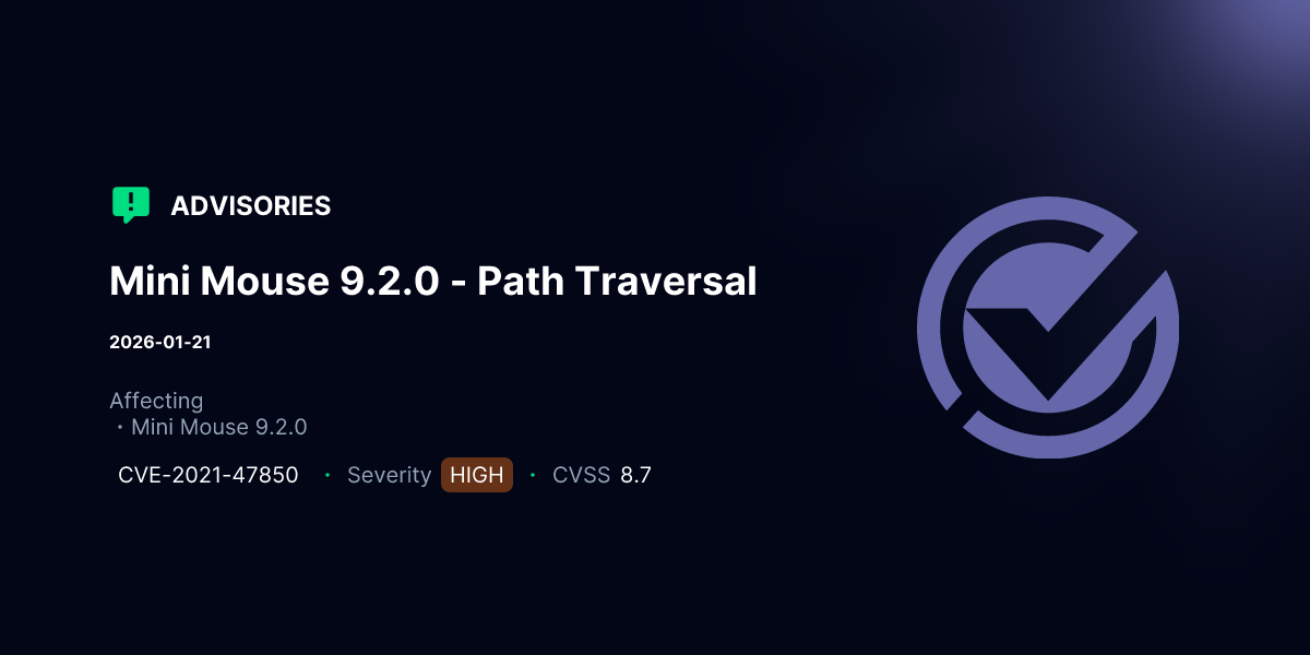 Mini Mouse 9.2.0 - Path Traversal | Advisories | VulnCheck