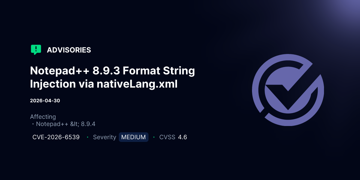 Notepad++ 8.9.3 Format String Injection via nativeLang.xml | Advisories ...