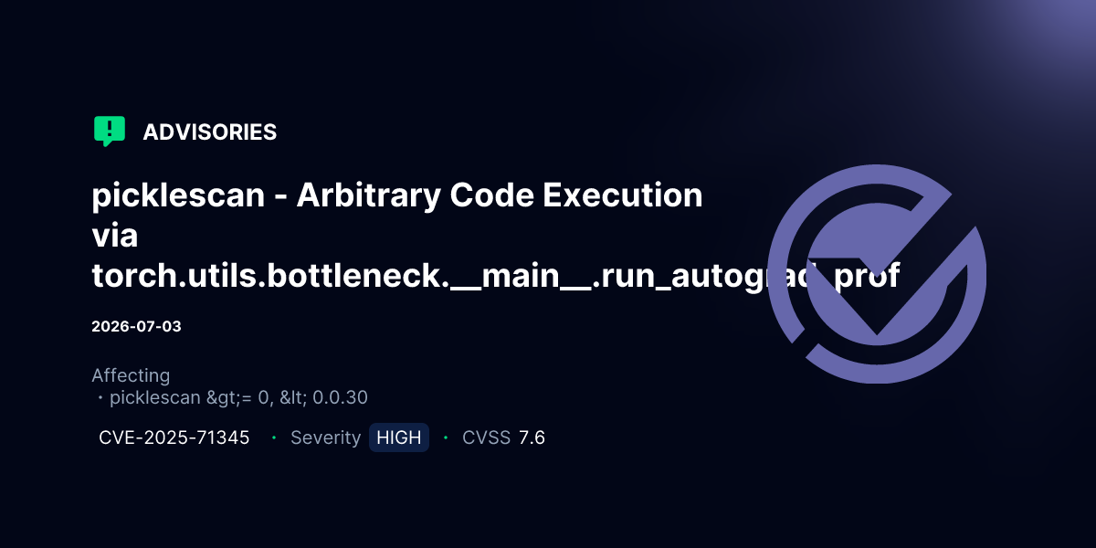 picklescan - Arbitrary Code Execution via torch.utils.bottleneck ...