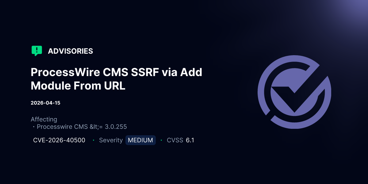 ProcessWire CMS SSRF via Add Module From URL | Advisories | VulnCheck