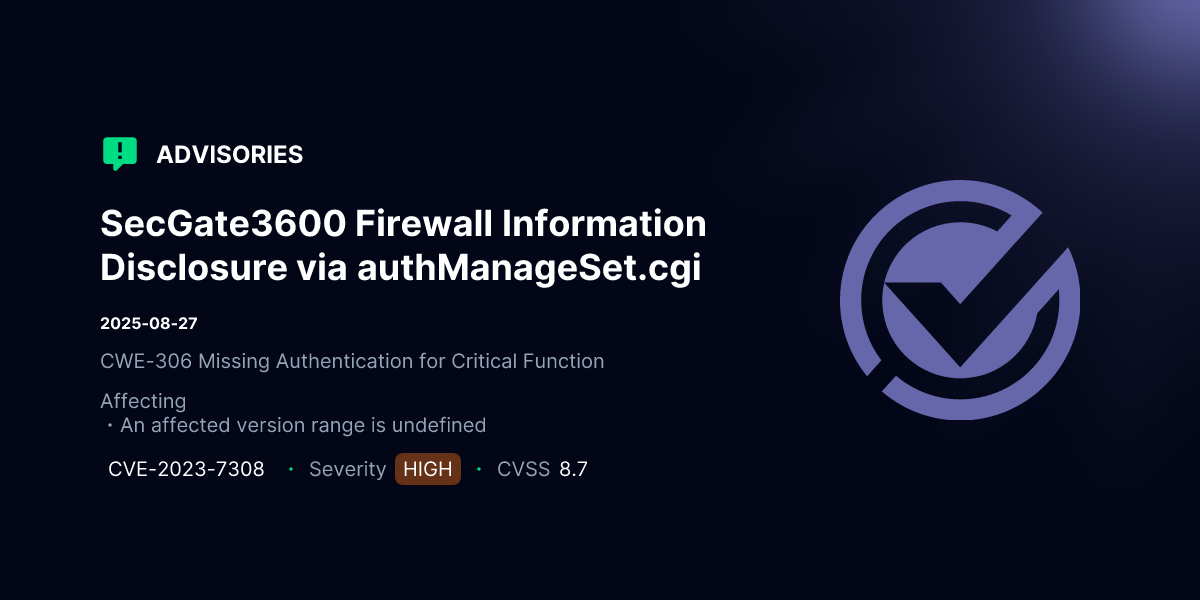 SecGate3600 Firewall Information Disclosure via authManageSet.cgi ...