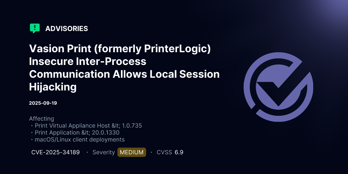 Vasion Print (formerly PrinterLogic) Insecure Inter-Process ...