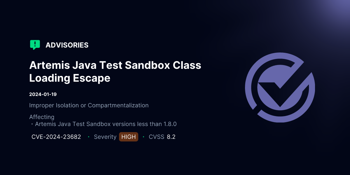 Artemis Java Test Sandbox Class Loading Escape | Advisories | VulnCheck