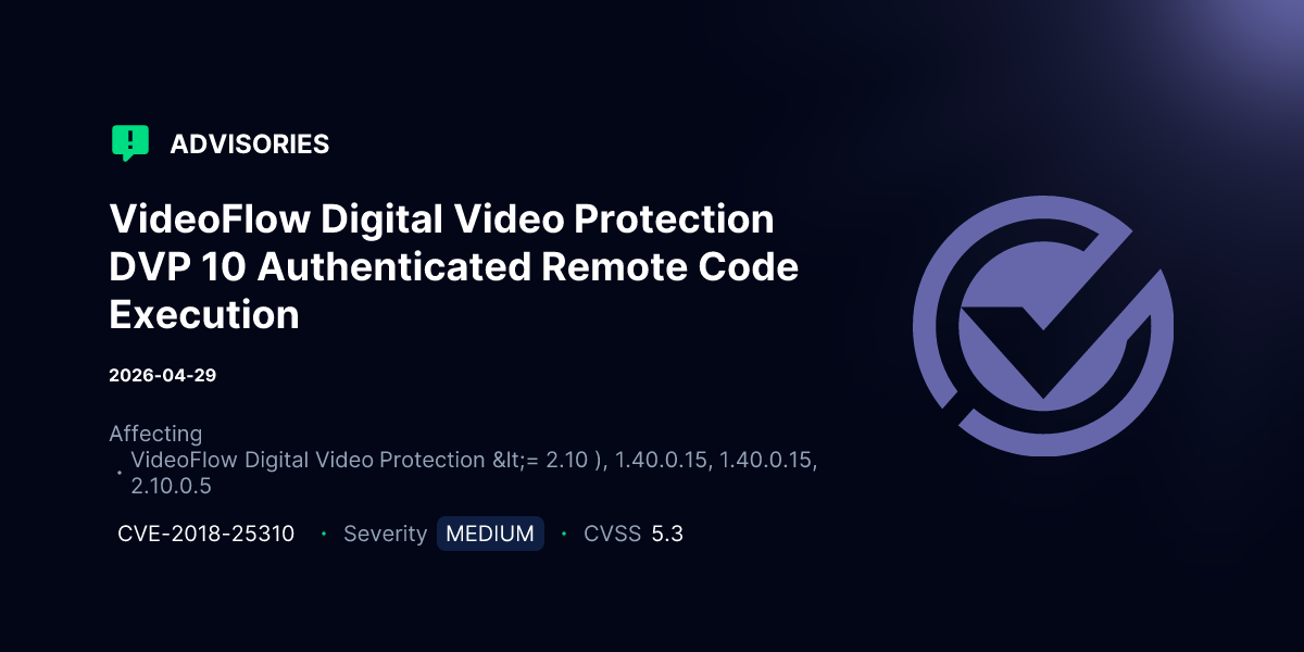 VideoFlow Digital Video Protection DVP 10 Authenticated Remote Code ...