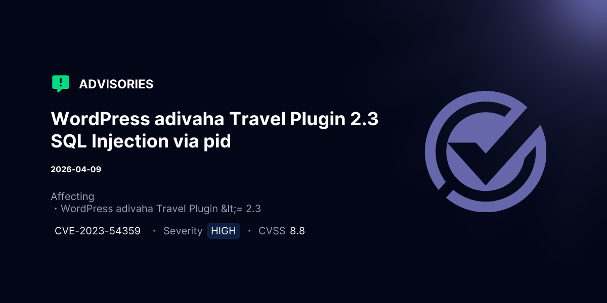 WordPress adivaha Travel Plugin 2.3 SQL Injection via pid | Advisories ...