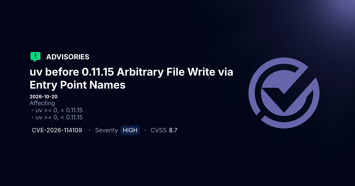 uv before 0.11.15 Arbitrary File Write via Entry Point Names ...
